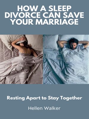 cover image of How a Sleep Divorce Can Save Your Marriage